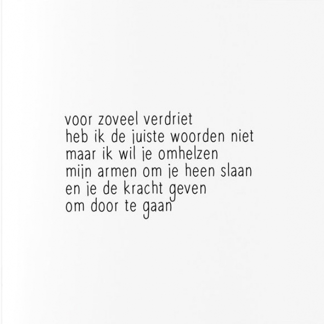 Wenskaart, voor zoveel verdriet.....